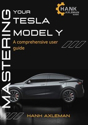 Mastering Your Tesla Model Y: A comprehensive user guide