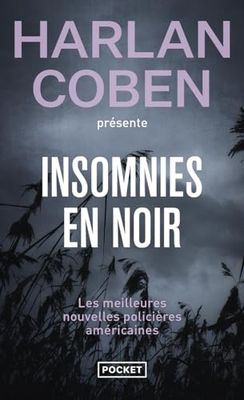 Insomnies en noir: Les meilleures nouvelles policières américaines 2013
