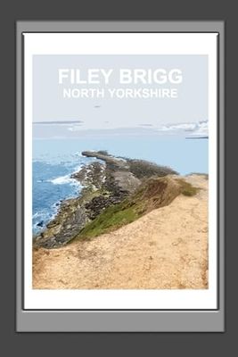 Filey Brigg North Yorkshire Notebook: Blank lined Notebook, Journal Gift Book, Planner