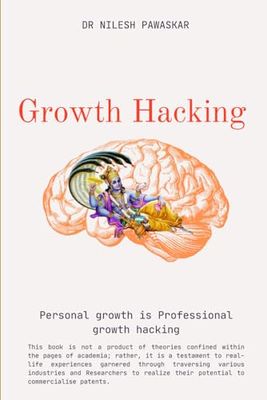 Growth Hacking: Personal growth is Professional growth hacking