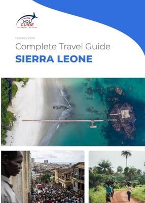 The complete travel guide for Sierra Leone