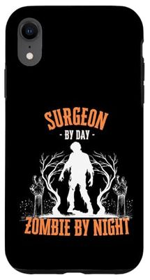 Surgeon by Day Zombie by Night Funny Halloween Creepy Scary Case for iPhone XR
