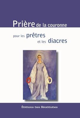 Prieres de la Couronne pour les Pretres