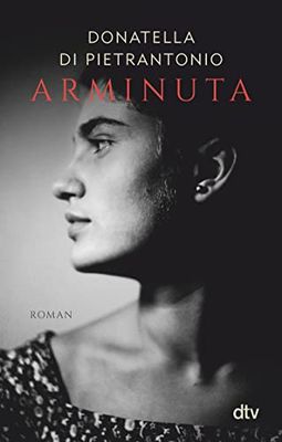 Arminuta: Roman Edizione Tedesco