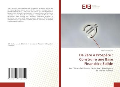 De Zéro à Prospère: Construire une Base Financière Solide