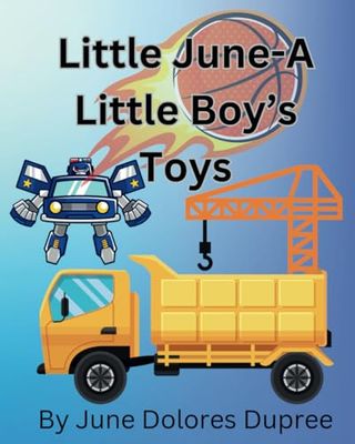 Little June-A Little Boy's Toys