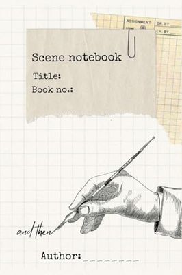 scene notebook for writers: scene card notebook for writers- write your own book scene by scene