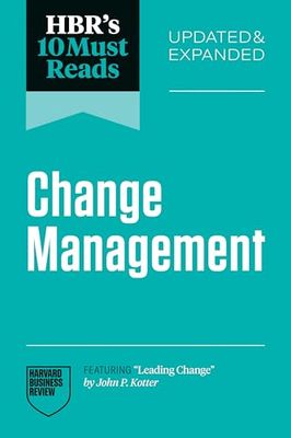 Hbr's 10 Must Reads Change Management