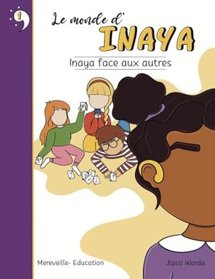 INAYA FACE AUX AUTRES: (Nouvelle version)