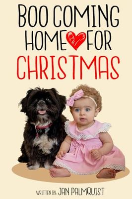 Boo Coming Home for Christmas