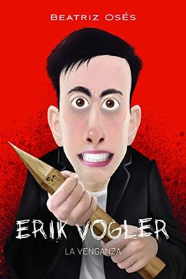 Erik Vogler: La Venganza, n.º 8