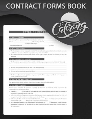 Catering Contract Forms Book: Catering service agreement between a caterer and their client | 60 Forms