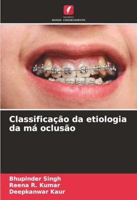 Classificação da etiologia da má oclusão