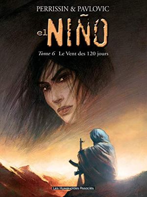 El nino T06: Le vent des 120 jours