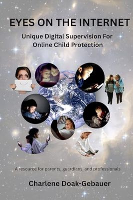 Eyes On The Internet: Unique Digital Supervision For Online Child Protection