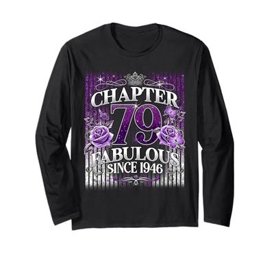 Womens Chapter 79 Fabulous Since 1946 79th Birthday Design Maglia a Manica