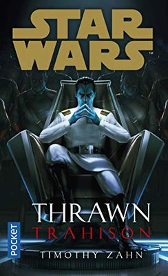 Star Wars - Thrawn tome 3 : Trahison (3)