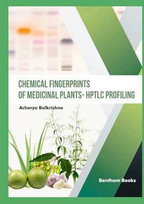 Chemical Fingerprints of Medicinal Plants - HPTLC Profiling