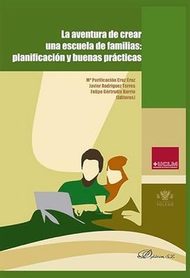 La Aventura de crear UNA escuela de familias: planificación y Buenas prácticas