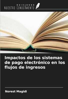 Impactos de los sistemas de pago electrónico en los flujos de ingresos