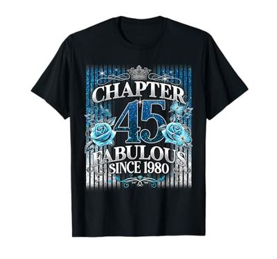 Womens Chapter 45 Fabulous Since 1980 45th Birthday Design Maglietta