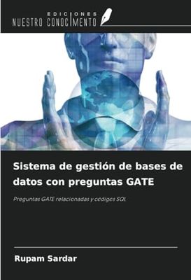 Sistema de gestión de bases de datos con preguntas GATE: Preguntas GATE relacionadas y códigos SQL
