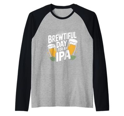 Giornata birraria per un IPA - Divertente bere birra IPA Maglia con Maniche Raglan