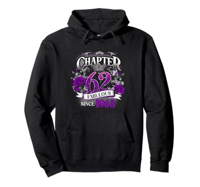 Womens Chapter 62 Fabulous Since 1963 62nd Birthday Queen Felpa con Cappuccio