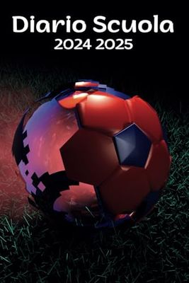 Diario Scuola 2024 2025 Calcio: pianificatore una settimana su 2 Pagine , Luglio 2024 a Luglio 2025, per Ragazze e Ragazzi, Bambino, Adulto , Elementari, Media, Superiori