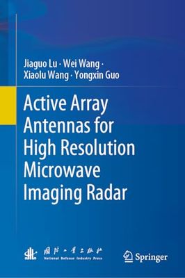 Active Array Antennas for High Resolution Microwave Imaging Radar