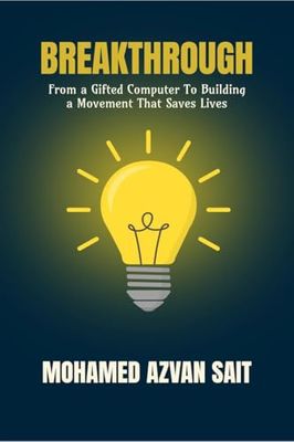 Breakthrough: From a Gifted Computer to Building a Movement That Saves Lives
