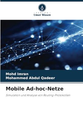 Mobile Ad-hoc-Netze: Simulation und Analyse von Routing-Protokollen