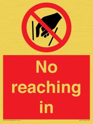 No reaching in Sign - 150x200mm - A5P