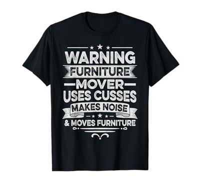 Furniture Mover Design For furniture mover T-Shirt