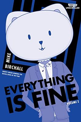 Everything Is Fine Volume Two: A Webtoon Unscrolled Graphic Novel: 2