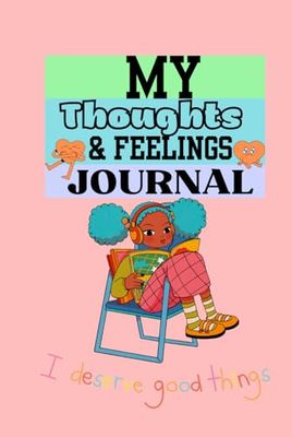 My Thoughts & Feelings Journal