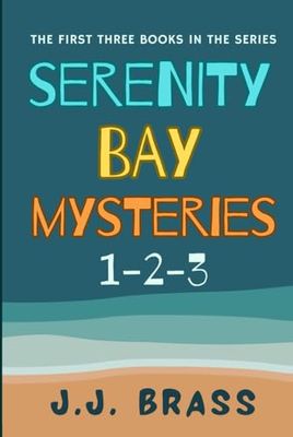 Serenity Bay Mysteries 1-2-3