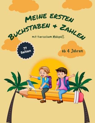 Buchstaben und Zahlen Schreiben Lernen ab 4 Jahren; Vorschulheft für Kinder; Lern- und Ausmalbuch mit Tieren: Lern- und Ausmalbuch mit Tieren zum Schreiben lernen und Zahlenverständnis erarbeiten