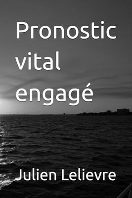 Pronostic vital engagé