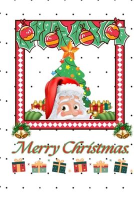 "Santa Claus is happy.": merry christmas notebook