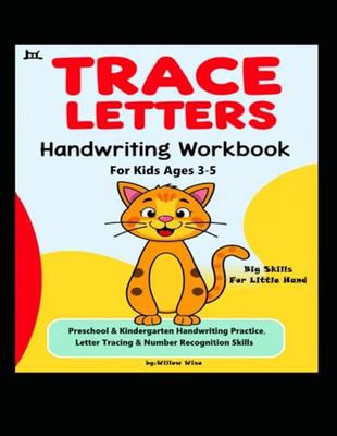 "*"Trace Letters*Handwriting Workbook for Kids Ages 3-5, Preschool & Kindergarten Handwriting Practice, Letter Tracing & Number Recognition Skills (Big Skills for Little Hands)"