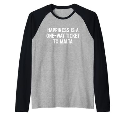 La felicità è un biglietto di sola andata per Malta Maglia con Maniche Raglan