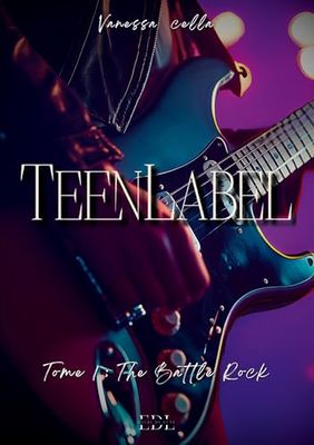 Teen Label: Tome 1 : Battle Rock
