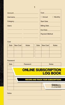 Online Subscription Log Book: Record and Track Your Subscriptions | With Index | Small
