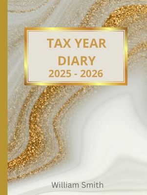 Tax Year Diary 2025-2026: Stylish Gold Marble Cover: Small Business | Self Employed | Income And Expenses Tracker