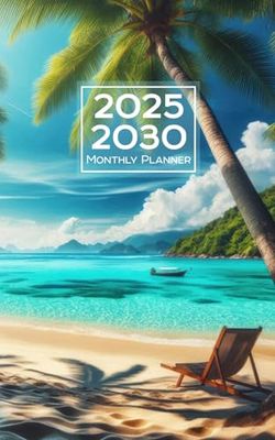 2025-2030 monthly planner: Small Size 5x8 Inches | 72 Months from January 2025 to December 2030