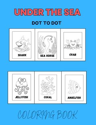 Under the Sea: Dot To Dot