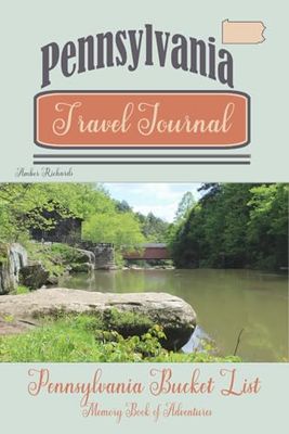 Pennsylvania Travel Journal: Pennsylvania Bucket List Memory Book of Adventures