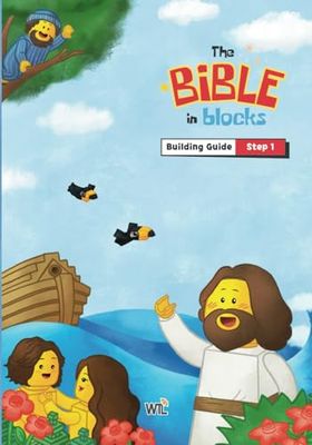The Bible in Blocks: Building Guide (Steps 1): Step-by-step Bible building guide for kids with LEGO® Education My XL World 45028