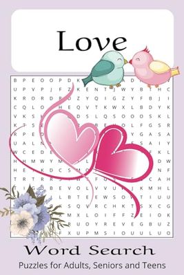Love Word Search Book: Puzzles with Easy to Read Print about Romance, Relationships, Feelings and More | 6x9 inches, 110 pages | 50+ Puzzles... Gift for Vacations, Holidays and Free Times